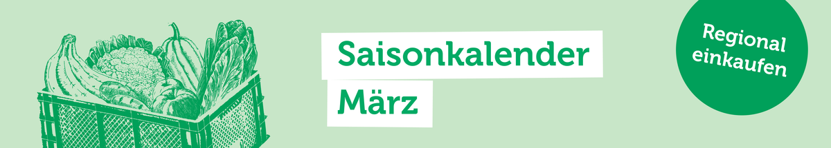 KI generiert: Grünes Bild mit Gemüsekorb und Text: "Saisonkalender März" und "Regional einkaufen".