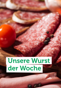 Produktfoto zu Wusstest du schon? Unsere Wurst aus dem Wochenangebot gibt es auch als Abo!