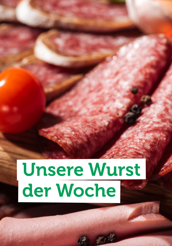 Produktfoto zu Wusstest du schon? Unsere Wurst aus dem Wochenangebot gibt es auch als Abo!