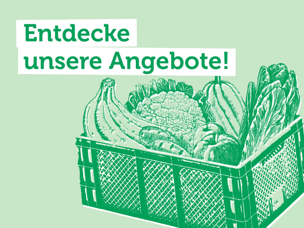 Eine gezeichnete Kiste mit Obst und Gemüse, Text: "Entdecke unser Sortiment!"