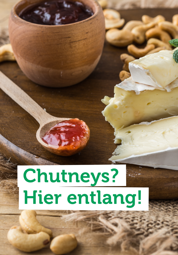 Produktfoto zu Dir fehlt noch das passende Chutney zum Käse? Hier geht es zur fruchtigen Auswahl!