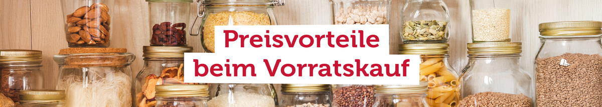 Vorratsgläser mit Lebensmitteln. Text: "Preisvorteile beim Vorratskauf".