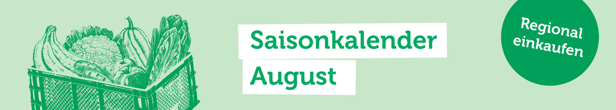 KI generiert: Ein Saisonkalender-Banner mit Gemüsekorb. Text: "Saisonkalender August" und "Regional einkaufen".